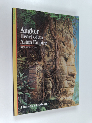 Bruno Dagens : Angkor : heart of an Asian empire