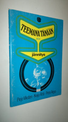 Pirjo (laat.) Viksten : Teemana tänään 3, Jännitys