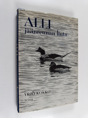 Yrjö Kokko : Alli - jäänreunan lintu