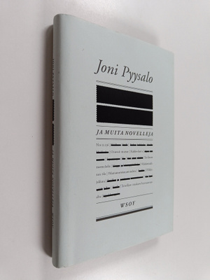 Joni Pyysalo : Ja muita novelleja