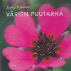 Jouko Rikkinen: Värien puutarha - pikkukuva 1