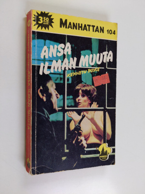 Kenneth Royce : Ansa ilman muuta