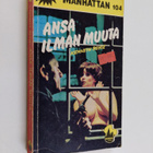 Kenneth Royce : Ansa ilman muuta - pikkukuva 1