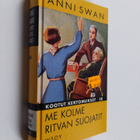 Anni Swan : Me kolme, Ritvan suojatit - pikkukuva 1