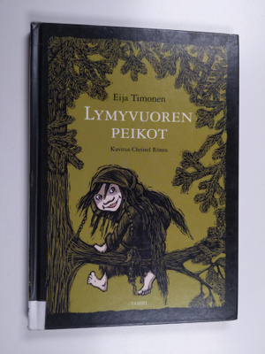 Eija Timonen : Lymyvuoren peikot