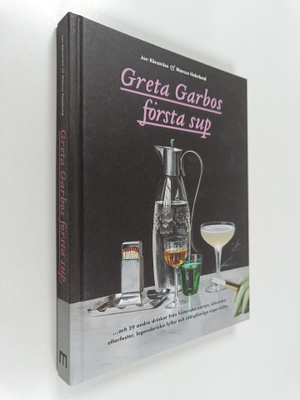 Jon Rönström : Greta Garbos första sup : och 29 andra dri...