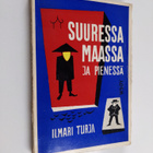 Ilmari Turja : Suuressa maassa ja pienessä - pikkukuva 1