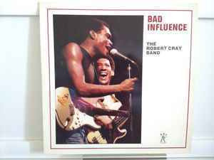The Robert Cray Band - Bad Influence LP