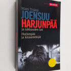 Matti Yrjänä Joensuu : Harjunpää ja rakkauden lait ; Harj... - pikkukuva 1