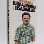 Aarno Kellberg : Ilima aekojaa Iisalamesta - pikkukuva 1