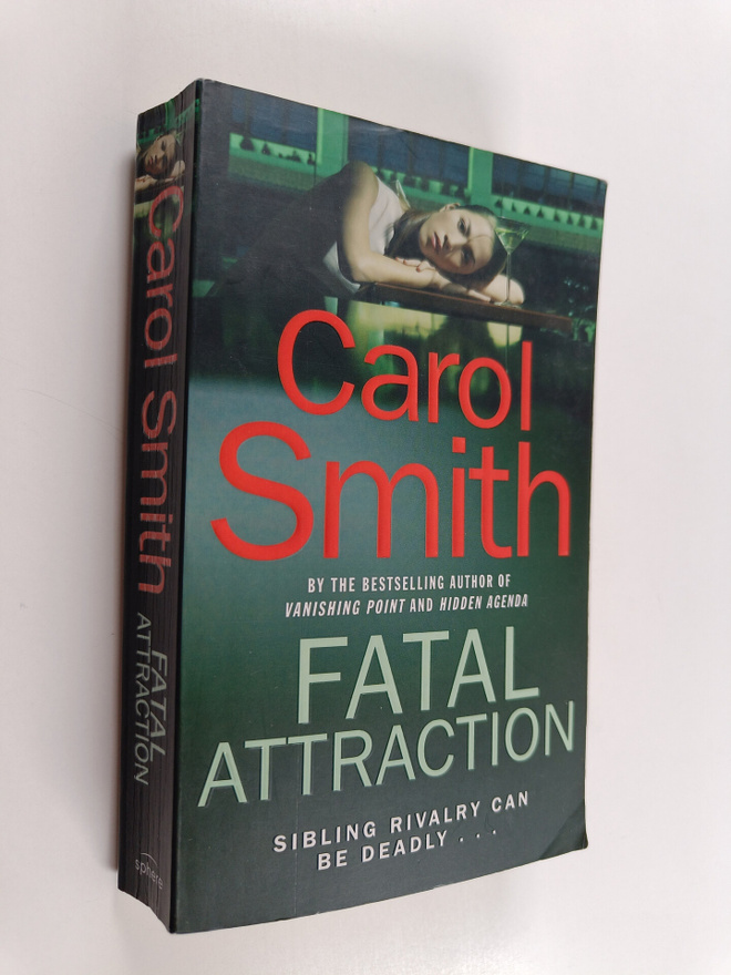 Carol Smith : Fatal Attraction