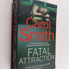 Carol Smith : Fatal Attraction - pikkukuva 1