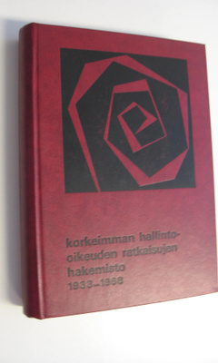 Pirkko ym. (Toim.) Valliniemi : Korkeimman hallinto-oikeu...