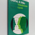 Osmo A Wiio : Viestinnän opas - pikkukuva 1