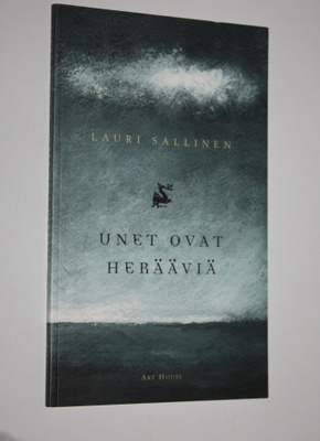 Lauri Sallinen : Unet ovat herääviä