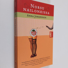 Anna Johansson : Norsu nailoneissa : naiseudesta, ruumiis... - pikkukuva 1