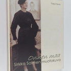 Tarja Toivio : Onnen maa : sirkka salmen muotokuva - pikkukuva 1