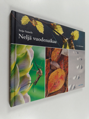 Seija Samela : Neljä vuodenaikaa