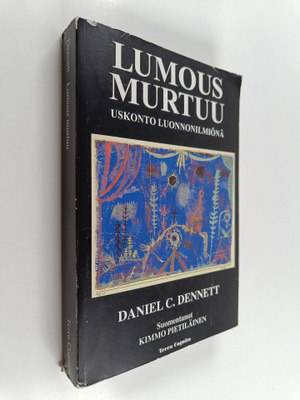 Daniel C. Dennett : Lumous murtuu : uskonto luonnonilmiönä