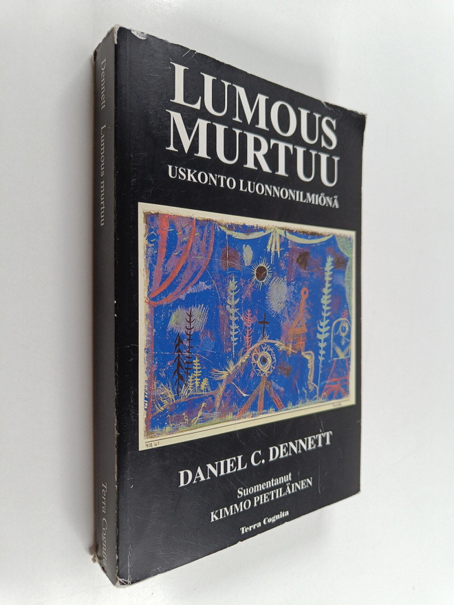 Daniel C. Dennett : Lumous murtuu : uskonto luonnonilmiönä