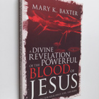 Mary K. Baxter ym. : A Divine Revelation of the Powerful ... - pikkukuva 1