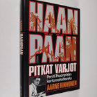 Aarne Kinnunen : Haanpään pitkät varjot : Pentti Haanpään... - pikkukuva 1