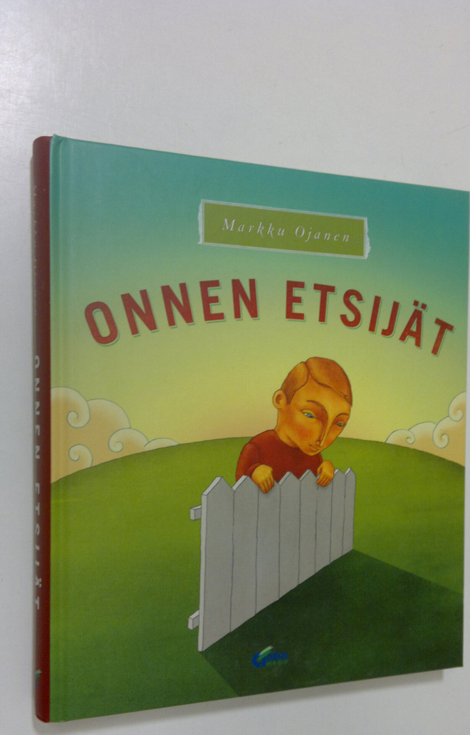 Markku Ojanen : Onnen etsijät
