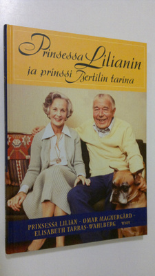 Lilian : Prinsessa Lilianin ja prinssi Bertilin tarina