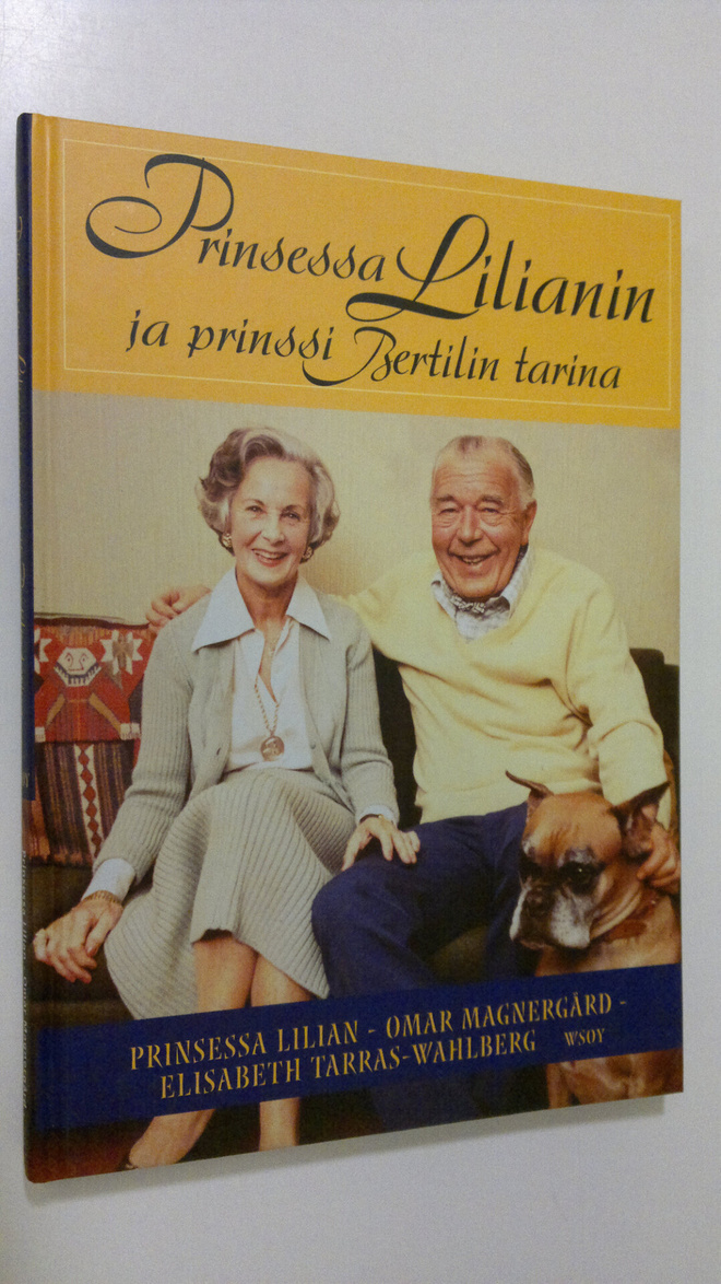 Lilian : Prinsessa Lilianin ja prinssi Bertilin tarina