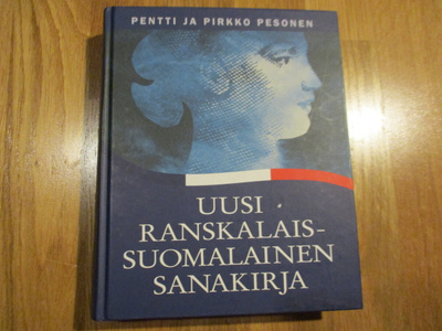 UUSI RANSKALAIS-SUOMALAINEN SANAKIRJA P & P Pesonen 2006 FIN