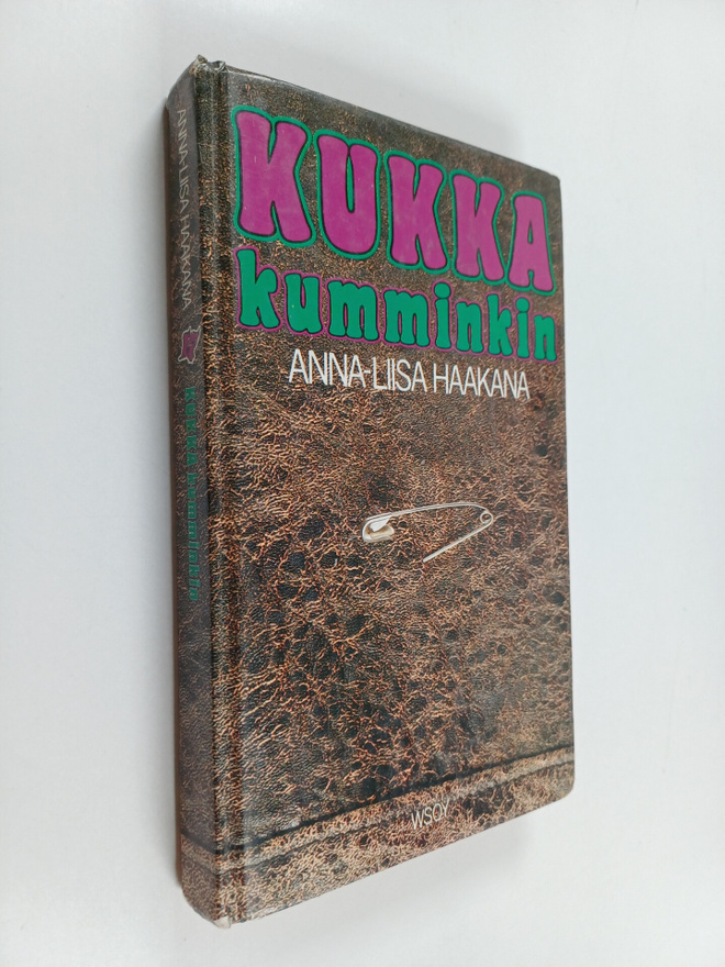 Anna-Liisa Haakana : Kukka kumminkin