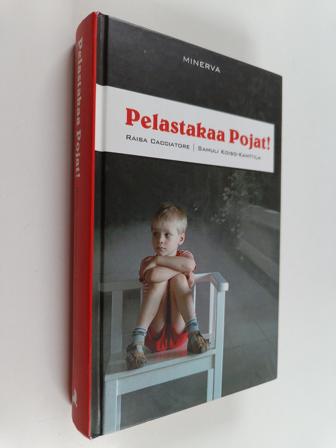 Raisa Cacciatore : Pelastakaa pojat!