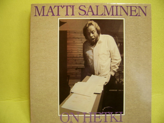 MATTI SALMINEN "ON HETKI" LP-LEVY