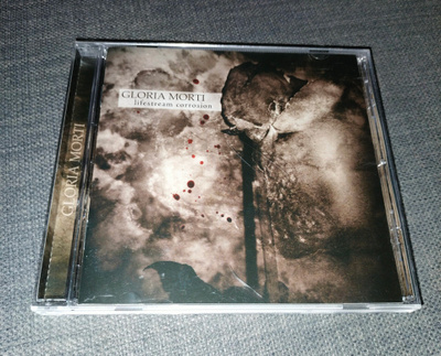Gloria Morti - Lifestream Corrosion