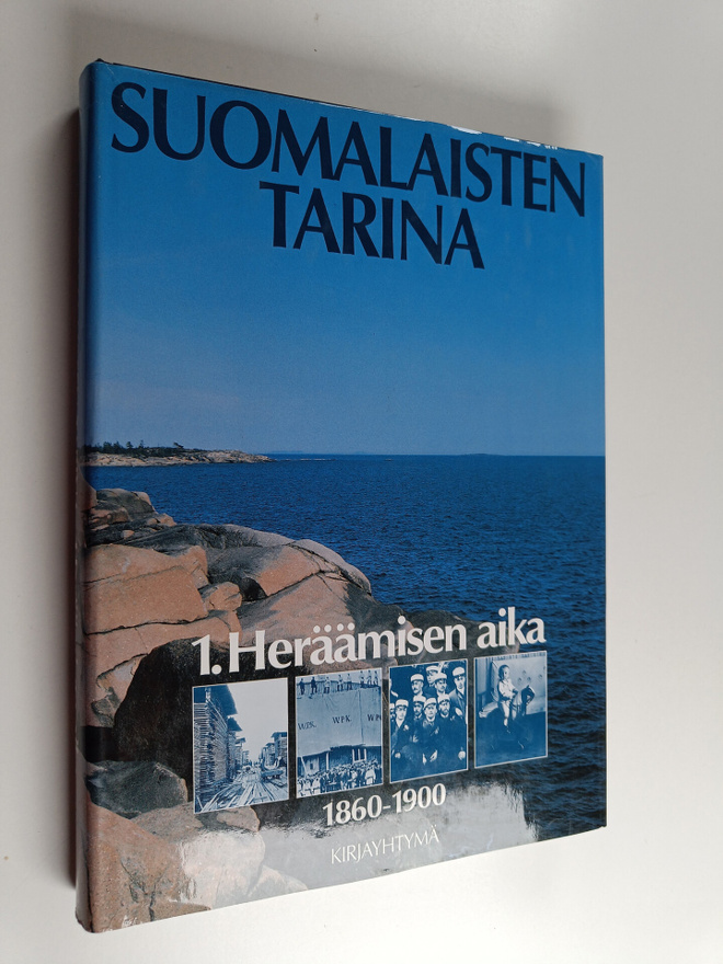Jaakko (toim.) Itälä : Suomalaisten tarina 1 : Heräämisen...