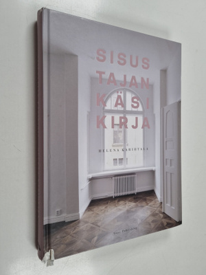Helena Karihtala : Sisustajan käsikirja