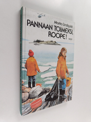 Marita Lindquist : Pannaan toimeksi, Roope