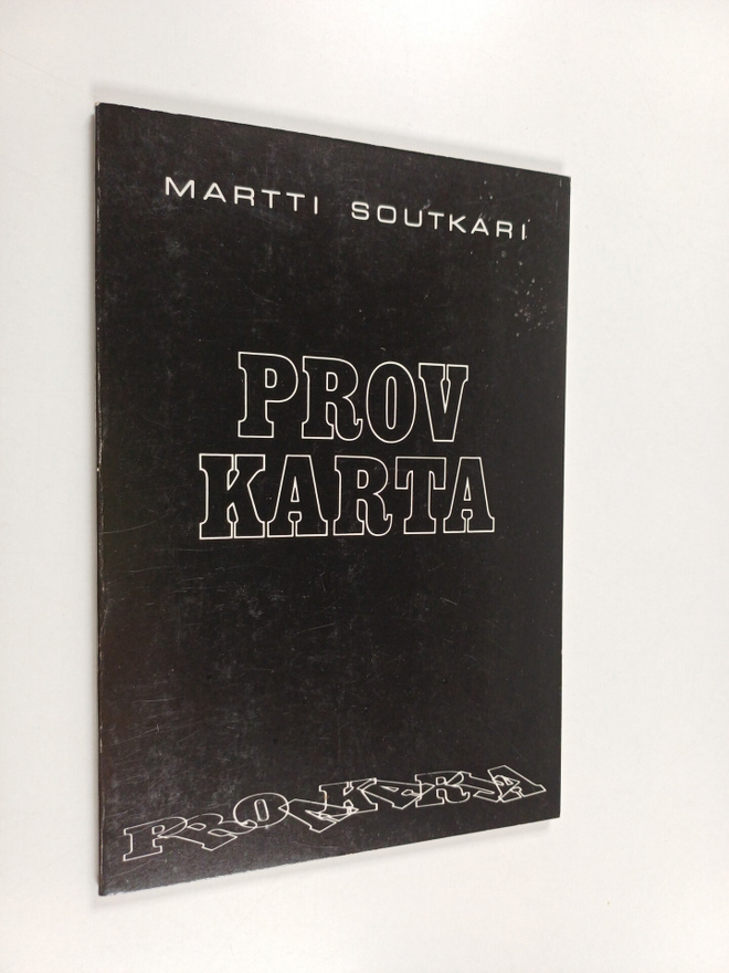 Martti Soutkari : Provkarta : dikter