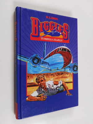 W. E. Johns : Biggles tuoreilla jäljillä