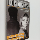 Lois Duncan : Don't Look Behind You - pikkukuva 1