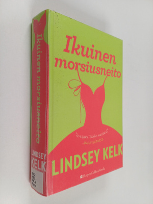 Lindsey Kelk : Ikuinen morsiusneito