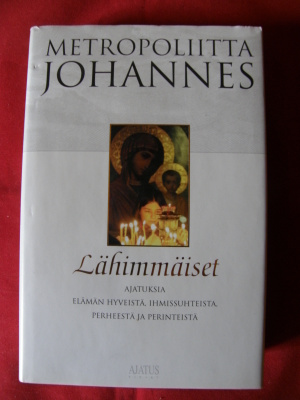 Metropoliitta Johannes : Lähimmäiset