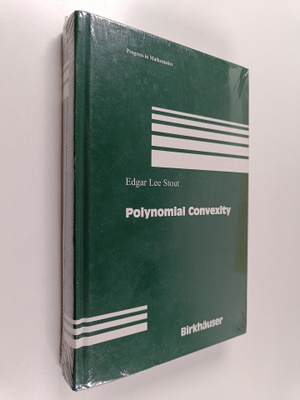 Edgar Lee Stout : Polynomial Convexity
