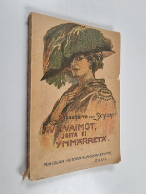 Kari Elizabeth Schlicht : Aviovaimot, joita ei ymmärretä ...