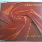 Supperheads - Candybrunch CDS - pikkukuva 1