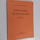 Syntisen tunnustus : Homon sanelun mukaan kirjoittanut op... - pikkukuva 1
