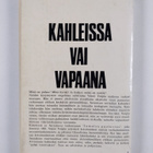 Väinö Voipio : Kahleissa vai vapaana : Hyvä - paha - synti - pikkukuva 2