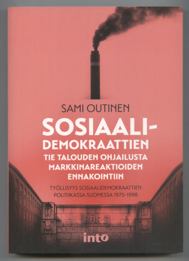 Sami Outinen: Sosiaalidemokraattien tie talouden...