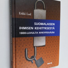 Erkki Lod : Suomalaisen ihmisen kehityksestä 1800-luvulta... - pikkukuva 1