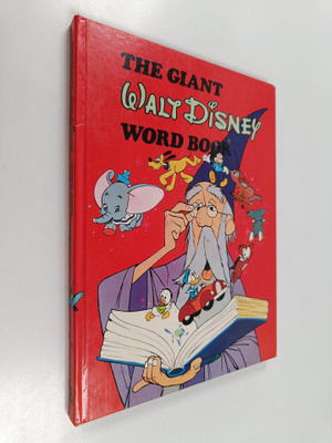 Walt (julk.) Disney : The Giant Walt Disney Word Book